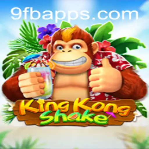 Descubra o Fenômeno do Jogo KingKongShake: O Desafio 9FB